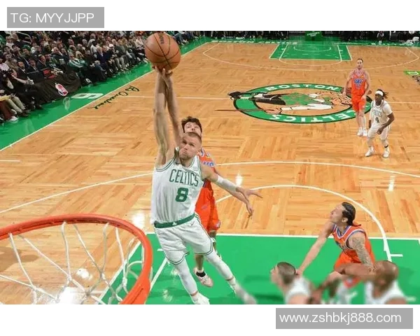 凯尔特人对阵雷霆精彩重播回顾赛场瞬间与精彩表现不容错过 凯尔特人对阵雷霆精彩重播回顾赛场瞬间与精彩表现不容错过